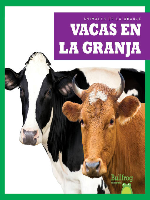 Title details for Vacas en la granja (Cows on the Farm) by Bizzy Harris - Available